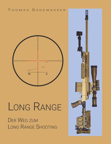 Long Range - Der Weg zum Long Range Shooting