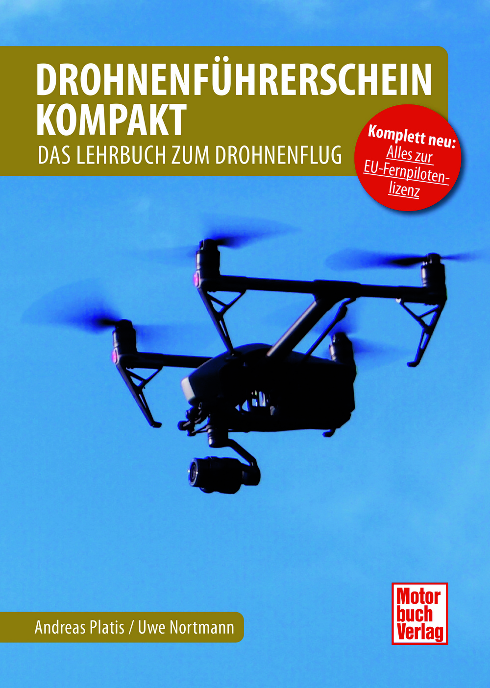Drohnenführerschein kompakt - Das Lehrbuch zum Drohnenflug